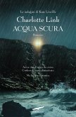Acqua scura. Le indagini di Kate Linville Acqua scura. Le indagini di Kate Linville