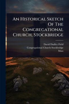 Cover An Historical Sketch Of The Congregational Church, Stockbridge
