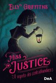 Il segreto dei contrabbandieri. Miss Justice Il segreto dei contrabbandieri. Miss Justice