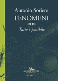 Fenomeni. Tutto è possibile Fenomeni. Tutto è possibile