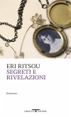 Segreti e rivelazioni Segreti e rivelazioni