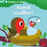 Buondì uccellino! Scorri le storie Buondì uccellino! Scorri le storie