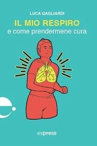 Cover Il mio respiro e come prendermene cura