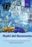 Madri del Novecento. Trentadue narrazioni Madri del Novecento. Trentadue narrazioni