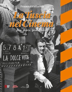 Cover La Tuscia nel cinema. Film, storie, protagonisti