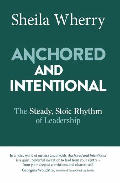 Anchored and Intentional - Wherry, Sheila