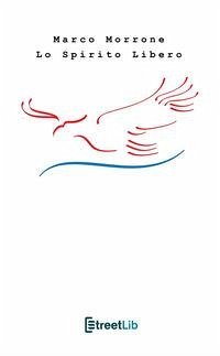 Lo spirito libero Lo spirito libero