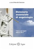 Dizionario essenziale di angelologia Dizionario essenziale di angelologia