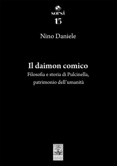 Cover Il daimon comico. Filosofia e storia di Pulcinella, patrimonio dell'umanità
