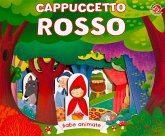Cappuccetto Rosso Cappuccetto Rosso