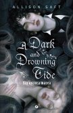 A dark and drowning tide. Un'oscura marea A dark and drowning tide. Un'oscura marea