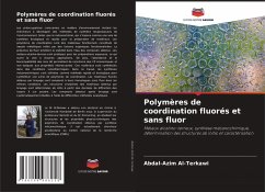Cover Polymères de coordination fluorés et sans fluor