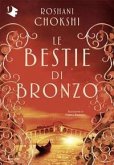 Le bestie di bronzo Le bestie di bronzo