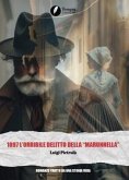 1897 l'orribile delitto della 'marunnella' 1897 l'orribile delitto della 'marunnella'
