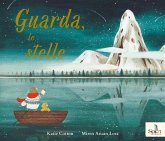 Guarda, le stelle Guarda, le stelle