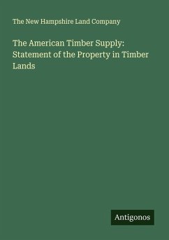 Cover The American Timber Supply: Statement of the Property in Timber Lands