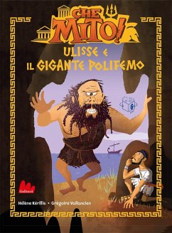 Cover Ulisse e il gigante Polifemo. Che mito!