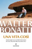 Una vita così Una vita così
