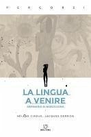 Cover La lingua a venire. Seminario di Barcellona