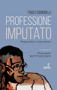 Professione imputato - Signorelli, Paolo Professione imputato - Signorelli, Paolo