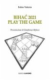 Biha¿ 2021. Play the game