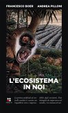 L' ecosistema in noi