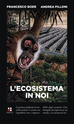 L' ecosistema in noi - Boer, Francesco; Pilloni, Andrea
