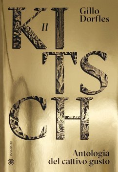 Cover Il Kitsch. Antologia del cattivo gusto