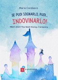 Se puoi sognarlo, puoi... Indovinarlo! Se puoi sognarlo, puoi... Indovinarlo!