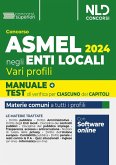 Manuale Concorso Asmel con teoria e quiz 2024 Manuale Concorso Asmel con teoria e quiz 2024