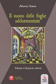 Il suono delle foglie addormentate Il suono delle foglie addormentate