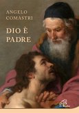Dio è padre Dio è padre