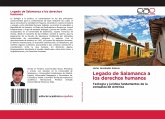 Legado de Salamanca a los derechos humanos Legado de Salamanca a los derechos humanos