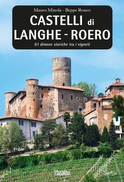 Cover Castelli di Langhe. Roero. 61 dimore storiche tra i vigneti