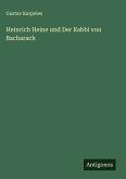 Heinrich Heine und Der Rabbi von Bacharach