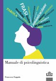 Manuale di psicolinguistica Manuale di psicolinguistica