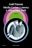 Sheila Levine è morta e vive a New York
