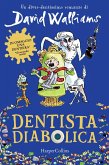 Dentista diabolica Dentista diabolica
