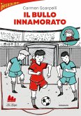 Il bullo innamorato Il bullo innamorato