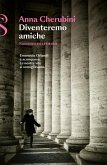 Diventeremo amiche Diventeremo amiche
