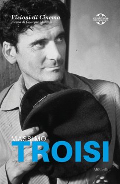 Cover Massimo Troisi. Quaderni di Visioni Corte Film Festival