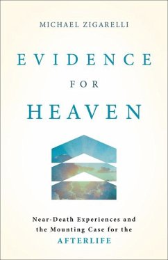 Evidence for Heaven - Zigarelli, Michael