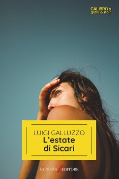 L' estate di Sicari - Galluzzo Luigi L' estate di Sicari - Galluzzo Luigi