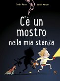 C'è un mostro nella mia stanza