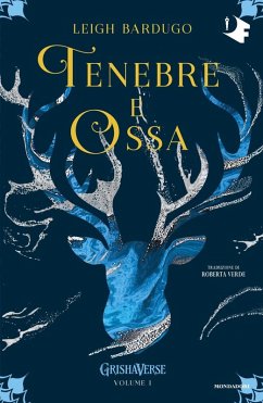 Tenebre e ossa. GrishaVerse Cover Tenebre e ossa. GrishaVerse