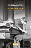In cerca di guai. Avventure di una reporter di guerra In cerca di guai. Avventure di una reporter di guerra