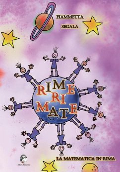 Rime ri mate. La matematica in rima - Segala, Fiammetta