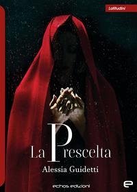Cover La prescelta