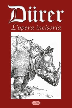 Dürer. L'opera incisoria - Michiel, Marco Antonio