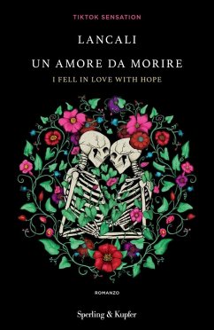 Un amore da morire. I fell in love with hope - Lancali